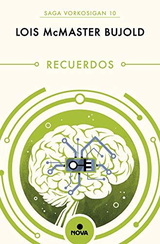 Lois McMaster Bujold: Recuerdos (2019, Nova)