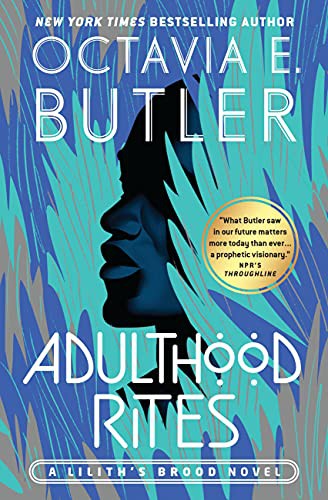 Octavia E. Butler: Adulthood Rites (2021, Grand Central Publishing)