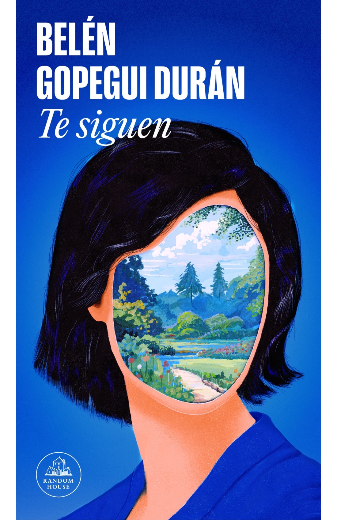 Belén Gopegui: Te siguen (Random House)