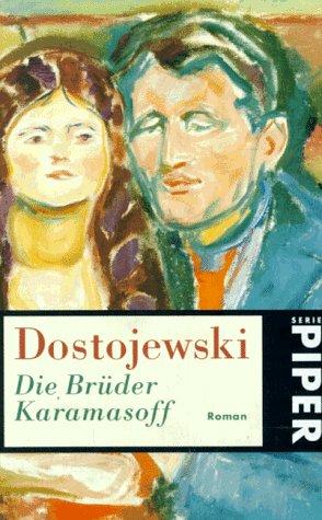 Fyodor Dostoevsky: Die Brüder Karamasoff. (1997, Piper)