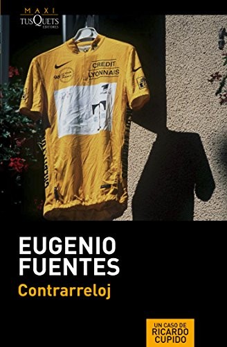 Eugenio Fuentes: Contrarreloj (Maxi-Tusquets)
