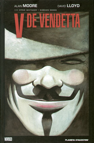 Alan Moore, David Lloyd: V de Vendetta (2008)