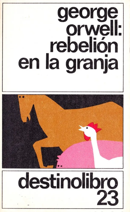 George Orwell: Rebelión en la granja (1983, Destino)