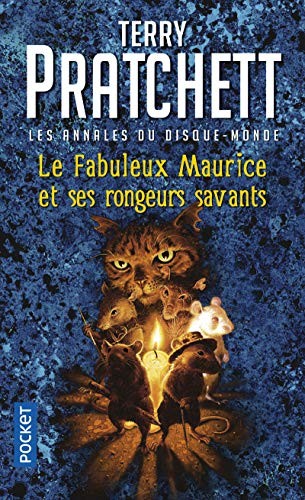 Terry Pratchett, Patrick Couton, David Wyatt: Le fabuleux Maurice et ses rongeurs savants (2008, Pocket, POCKET)