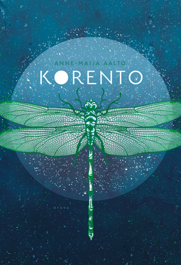 Anne-Maija Aalto: Korento (2020, Otava)