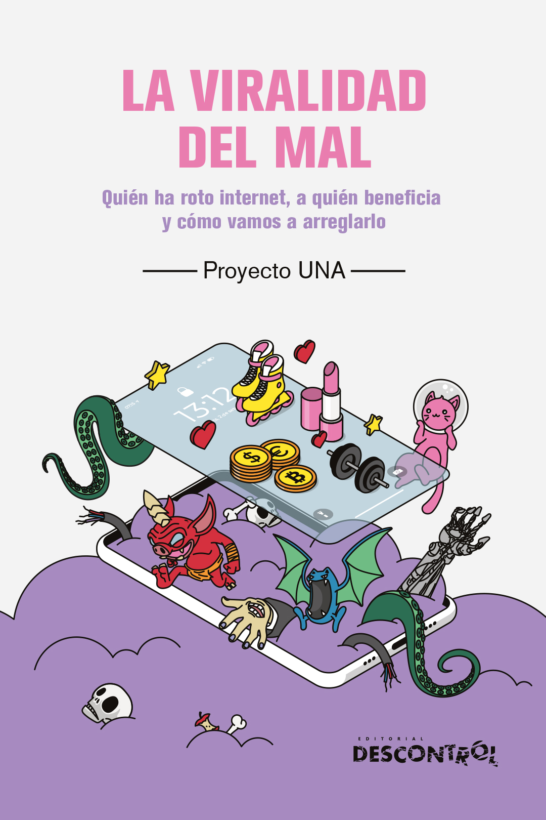Proyecto UNA: La viralidad del mal (2024, Descontrol)