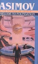 Isaac Asimov: Prelude to Foundation (1999, Tandem Library)