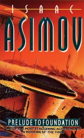 Isaac Asimov: Prelude to Foundation (1994, Collins)