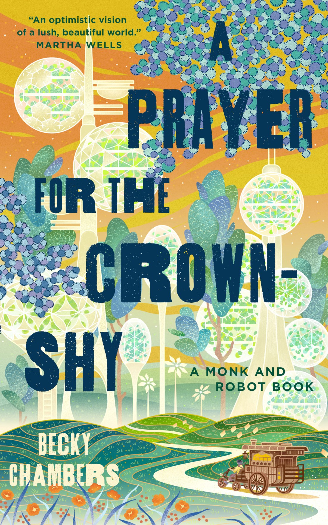 Becky Chambers: A Prayer for the Crown-Shy (2022, Doherty Associates, LLC, Tom)