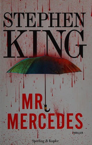 Stephen King: Mr. Mercedes (2014, Sperling & Kupfer)