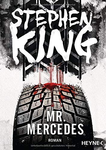 Stephen King: Mr Mercedes (2015, Verlagsgruppe Random House GmbH)