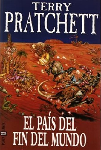 Terry Pratchett: El país del fin del mundo (2000, Plaza & Janés)