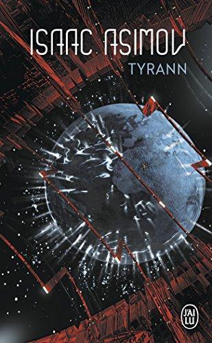 Isaac Asimov: Tyrann (2003)