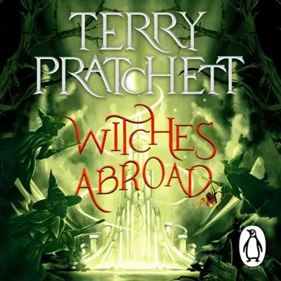 Terry Pratchett: Witches Abroad (1998, Gollancz)