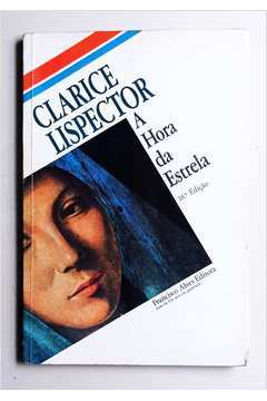 Clarice Lispector, Clarice Lispector: A hora da estrela (1984, F. Alves)