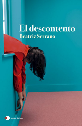 Beatriz Serrano: El descontento