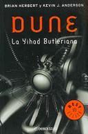 Kevin J. Anderson, Brian Herbert: Dune: La Yihad Butleriana / Dune: the Butlerian Yihad (2006, Debolsillo)