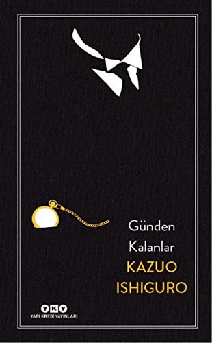 Kazuo Ishiguro: Günden Kalanlar (2018, Yapı Kredi Yayınları)