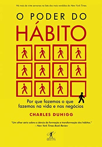 _, Charles Duhigg: Poder do Habito (2011, Objetiva)