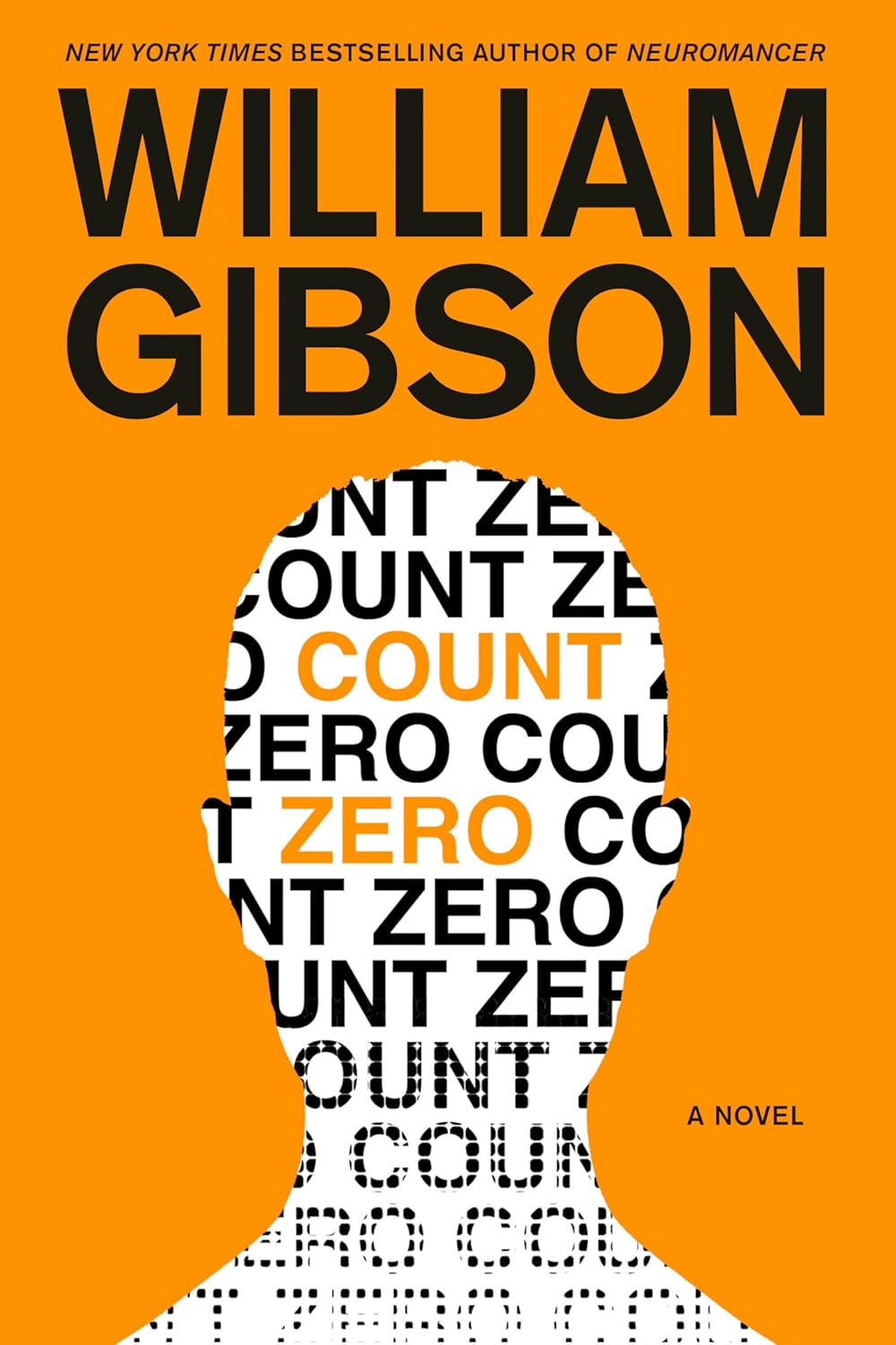 William Gibson: Count Zero (1986, Gollancz)