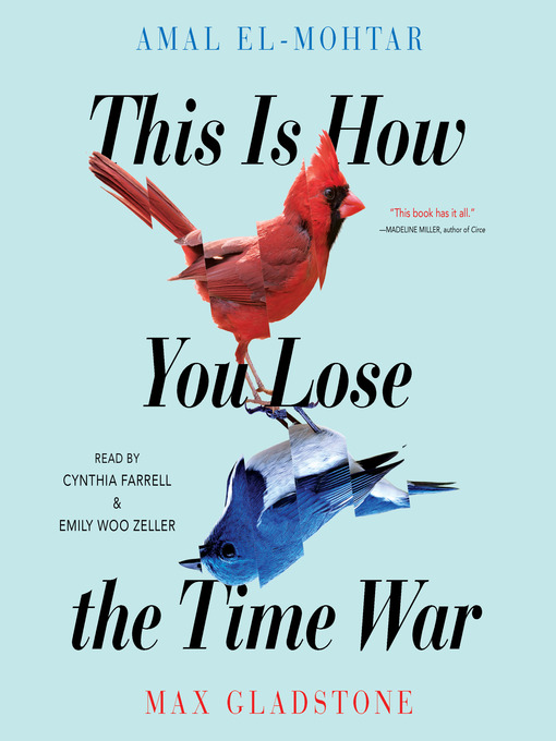 Amal El-Mohtar, Max Gladstone: This Is How You Lose the Time War (2019, Simon & Schuster Books For Young Readers)