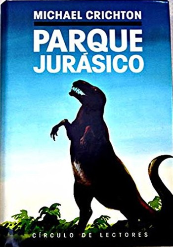 Michael Crichton: Parque Jurásico (1992, Círculo de Lecores)