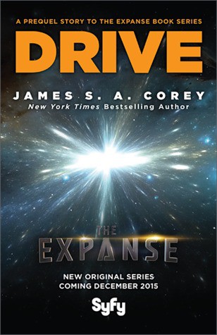 James S.A. Corey, Alastair Reynolds, Stephen Baxter: Drive (2012, Orbit Books)