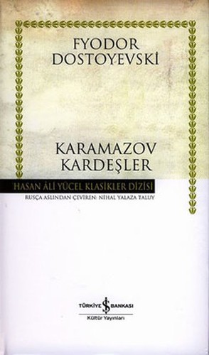 Fyodor Dostoevsky: Karamazov Kardeşler (2019, Türkiye İş Bankası Kültür Yayınları)