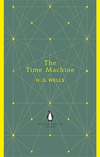 H. G. Wells: Time Machine (2012, Penguin Books, Limited)