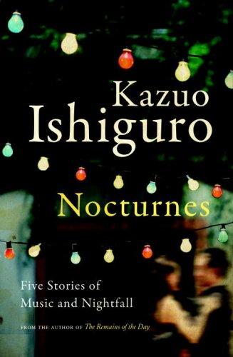 Kazuo Ishiguro: Nocturnes (2009, Knopf Canada)