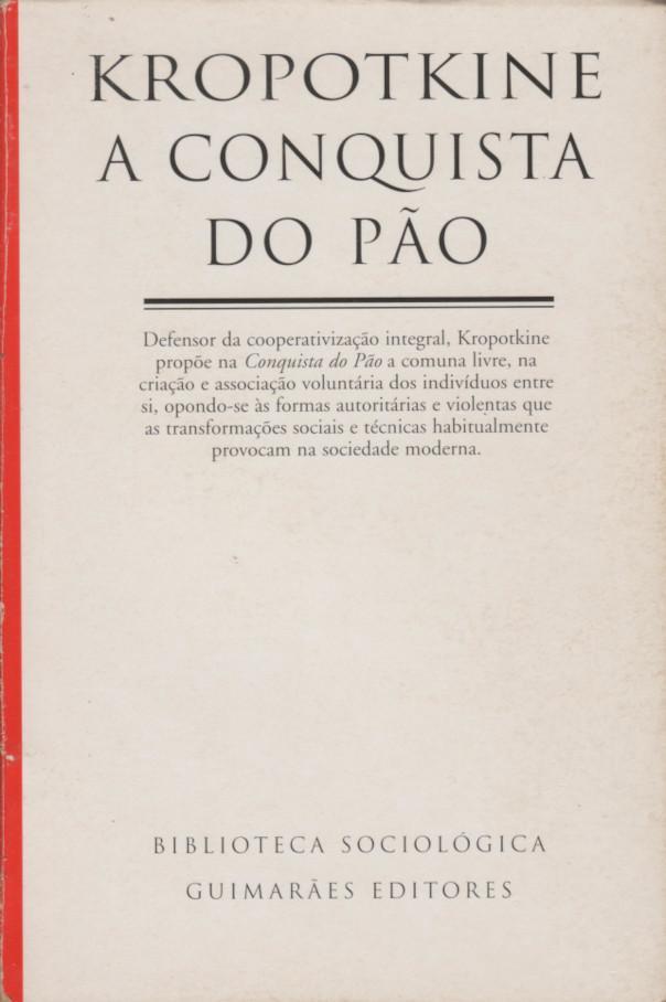 Peter Kropotkin: A Conquista do Pão (1975, Guimaraes)