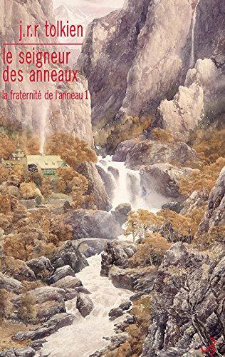 J. R. R. Tolkien: La Fraternité de l'anneau (2014, Christian Bourgois)