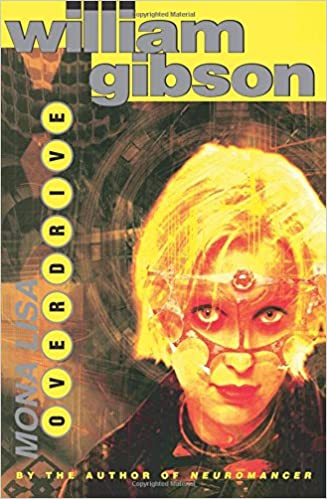 William Gibson (duplicate): Mona Lisa Overdrive (1995, Voyager)