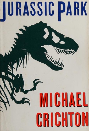 Michael Crichton, Michael Crichton: Jurassic Park (1990, Alfred A. Knopf)