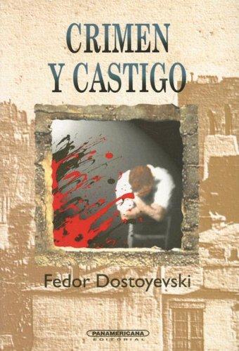 Fyodor Dostoevsky: Crimen y Castigo (1993, Panamericana Editorial Ltda.)