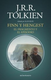 J.R.R. Tolkien, Víctor Ruiz Aldana, Alan Joseph Bliss: Finn y Hengest (2023, Minotauro)