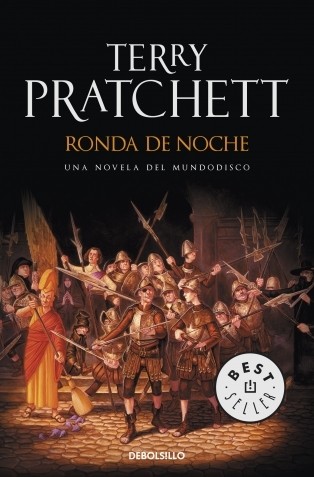 Terry Pratchett: Ronda de noche (2011, DeBolsillo)