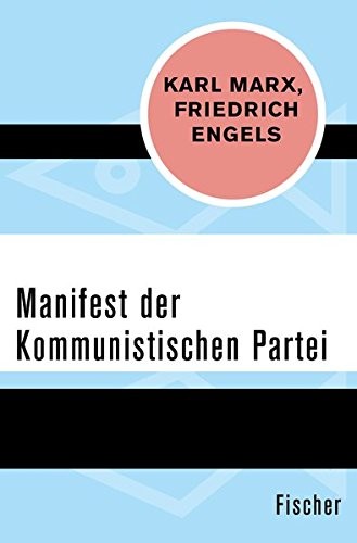 Friedrich Engels, Karl Marx, Friedrich Engels: Manifest der Kommunistischen Partei (2015, FISCHER Taschenbuch)