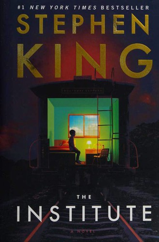 Stephen King: The Institute (2019, Scribner)