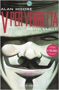 Alan Moore, David Lloyd: V per vendetta (2006)
