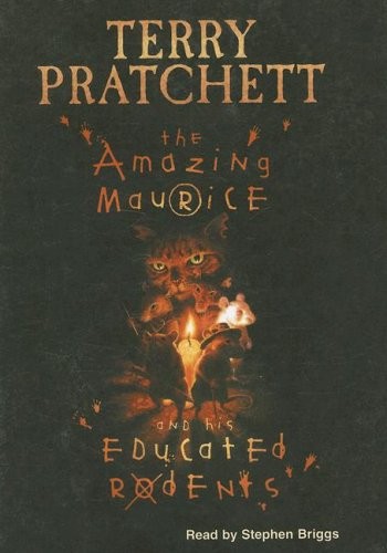 Terry Pratchett: The Amazing Maurice And His Educated Rodents (2001, Isis Audio Books)