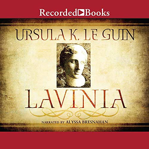 Ursula K. Le Guin: Lavinia (2008, Recorded Books, Inc. and Blackstone Publishing)