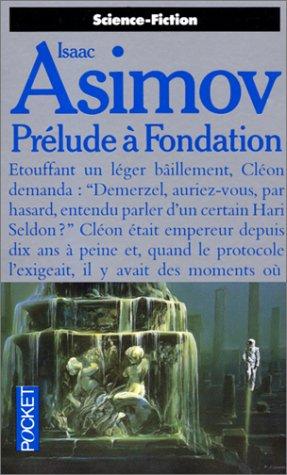 Isaac Asimov, Jean Bonnefoy: Prélude à Fondation (1989, Pocket)