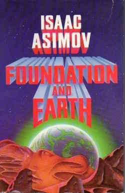 Isaac Asimov: Foundation and Earth (Foundation Novels (Audio)) (1986, Books On Tape)