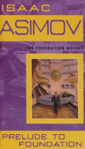 Isaac Asimov: Prelude to Foundation (2008, Paw Prints 2008-06-26, Brand: Paw Prints 2008-06-26)