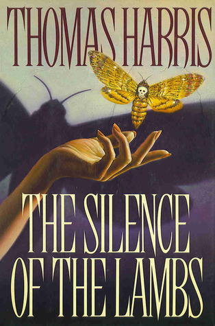 Thomas Harris: The Silence of the Lambs (1988, St. Martin's Press)