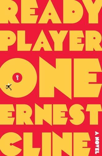 Ernest Cline: Ready Player One (2014, Crown Publishing Group)