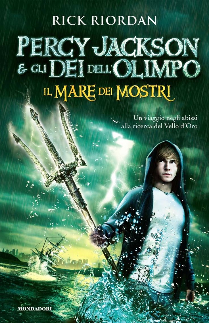 Rick Riordan: Percy Jackson e gli dei dell'Olimpo: Il mare dei mostri (Arnoldo Mondadori Editore)