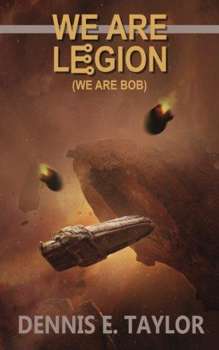 Dennis E. Taylor: We Are Legion (We Are Bob) (2016, Ethan Ellenberg Literary Agency)