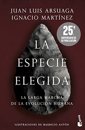 Juan Luis Arsuaga, Ignacio Martínez: La especie elegida (Booket)